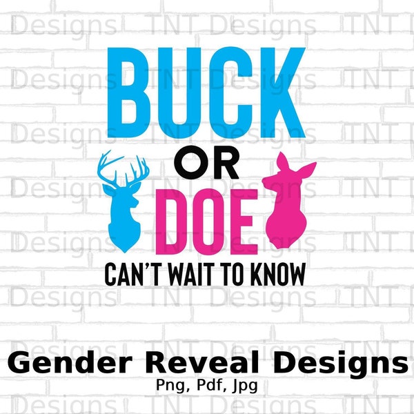 Buck Or Doe Can't Wait To Know Digital Png File, Instant Download, Gender Reveal T-shirt Design, Funny Pregnancy Png, Baby Announcement Gift