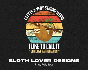 Vintage Lazy Sloth Digital Png File, Instant Download, Retro Sloth T-shirt Design, Funny Sloth Lover Png, Love Sloths Shirt Sunset Png