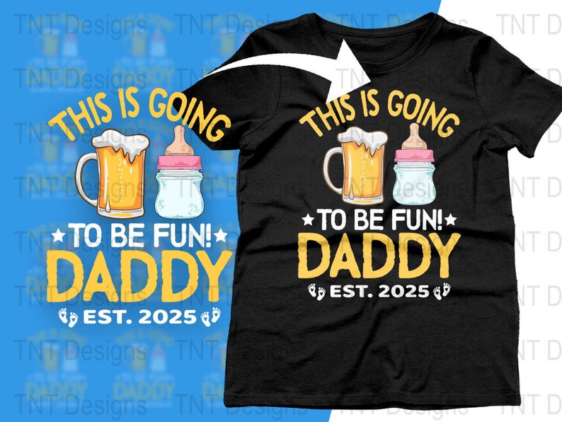 This is Going to Be Fun Daddy Est. 2025 Digital Png File, New Dad Shirt