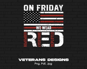 On Friday We Wear Red Patriotic Veteran Digital Png Design Instant Download, Vintage American Flag US Veteran Shirt Png, Veteran Day Png