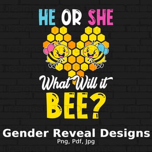 He Or She What Will It Bee Png Digital File Download, Gender Reveal Png, Baby Shower Shirt Png Design, Bee Png, Team Boy Png, Team Girl Png