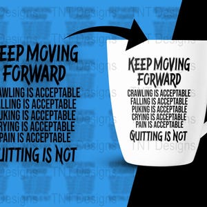Archivo PNG digital Keep Moving Forward, diseño de camiseta con cita motivacional, camiseta inspiradora y alentadora PNG, descarga instantánea, PNG positivo imagen 4