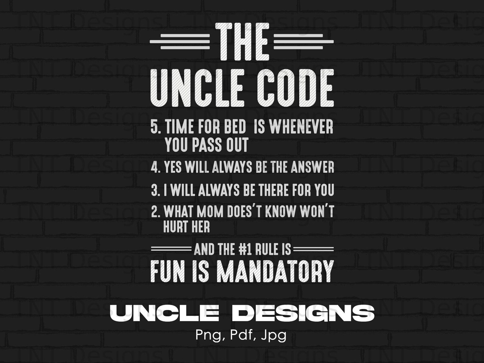 The Uncle Code Funny Digital Png Design File Instant Download - Etsy