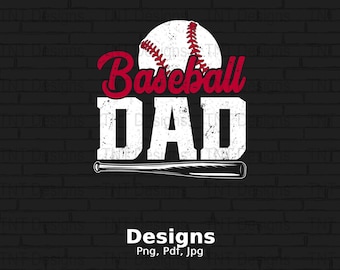 Baseball Dad Digital Png File, Instant Download, Dad Baseball T-Shirt Design, Dad Gifts, Game Day Shirt Png, Coach Png, Baseball Lover Png