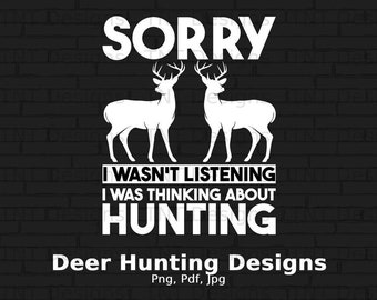 Archivo png digital de caza de ciervos, descarga instantánea, diseño divertido de camiseta de caza de ciervos, PNG de caza, camisa de caza png, taza png, cazador de ciervos PNG