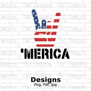 Merica Rock On Hand Sign Digital Png File, Instant Download, USA Flag Png, Patriotic American T-shirt Design, July 4th Shirt Png, USA Flag