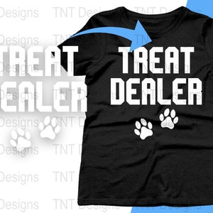 Treat Dealer Digital Png File, Instant Download, Funny Dog Mom T-shirt Design, Dog Lover Shirt Png, Paw Print Png, Dog Mama Png, Dog Owners image 6