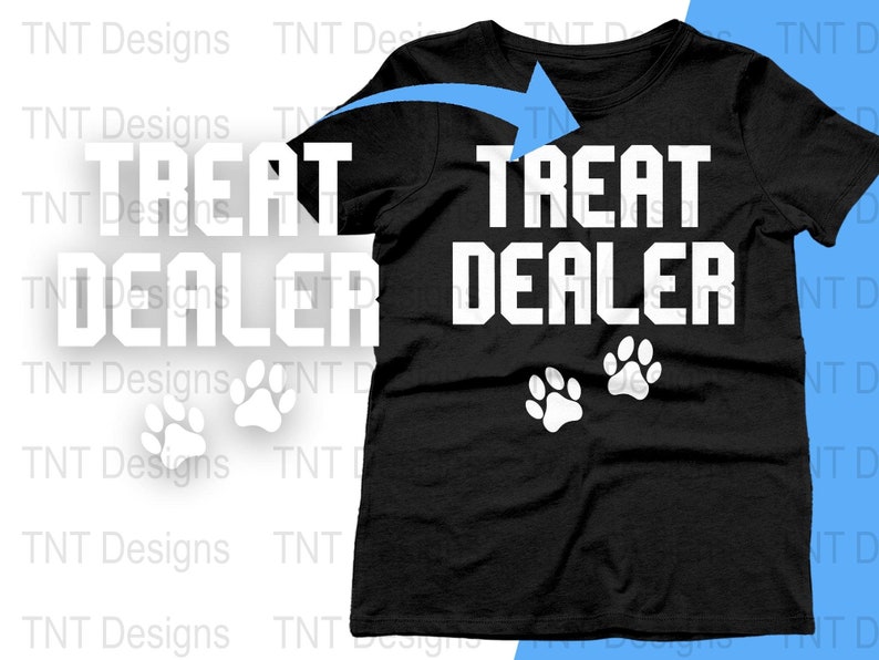 Treat Dealer Digital Png File, Instant Download, Funny Dog Mom T-shirt Design, Dog Lover Shirt Png, Paw Print Png, Dog Mama Png, Dog Owners image 6