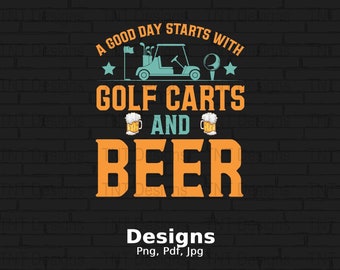 Pode incluir: Um fundo de parede de tijolo preto com um design gráfico que diz "A good day starts with golf carts and beer". O design gráfico apresenta um carrinho de golfe com uma caneca de cerveja de cada lado do texto.