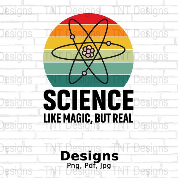 Science Like Magic But Real Digital Png File, Instant Download, Funny Science Tshirt Design, Science Lover Png, Science Teacher Png, Mug PNG