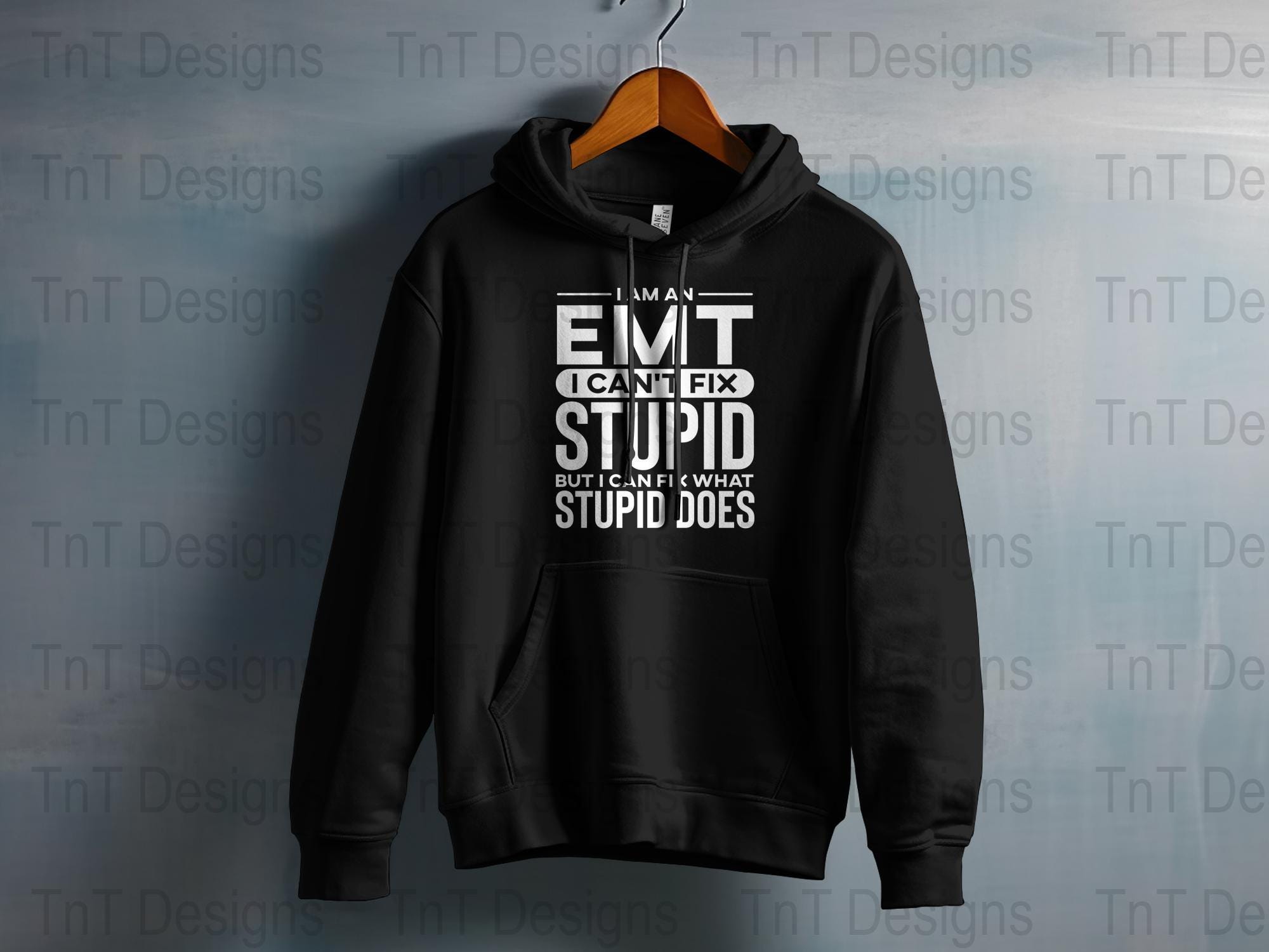 I'm an EMT I Can't Fix Stupid Digital Png File, Funny Paramedic Tshirt ...