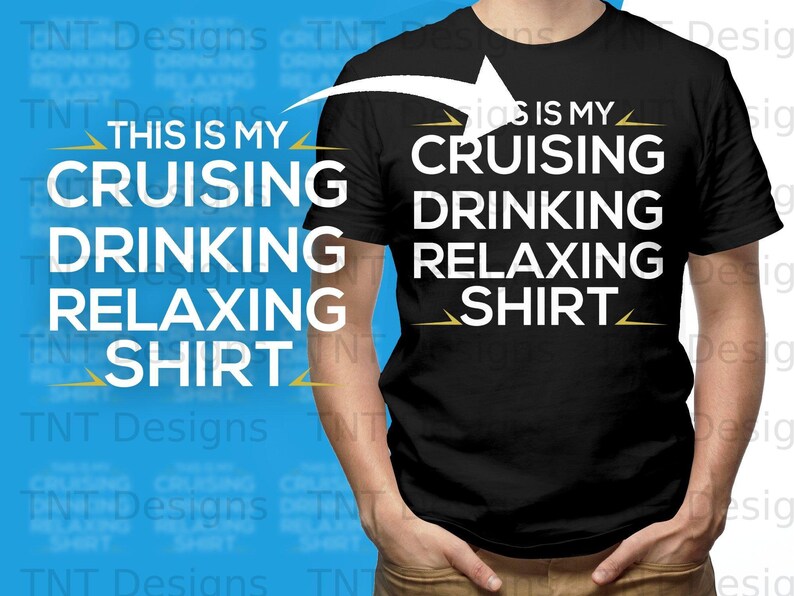 This Is My Cruising Drinking Relaxing Shirt Digital Png File Download, Cruise Vacation T-shirt Design, Cruise Ship Png, Drink Package Png image 2