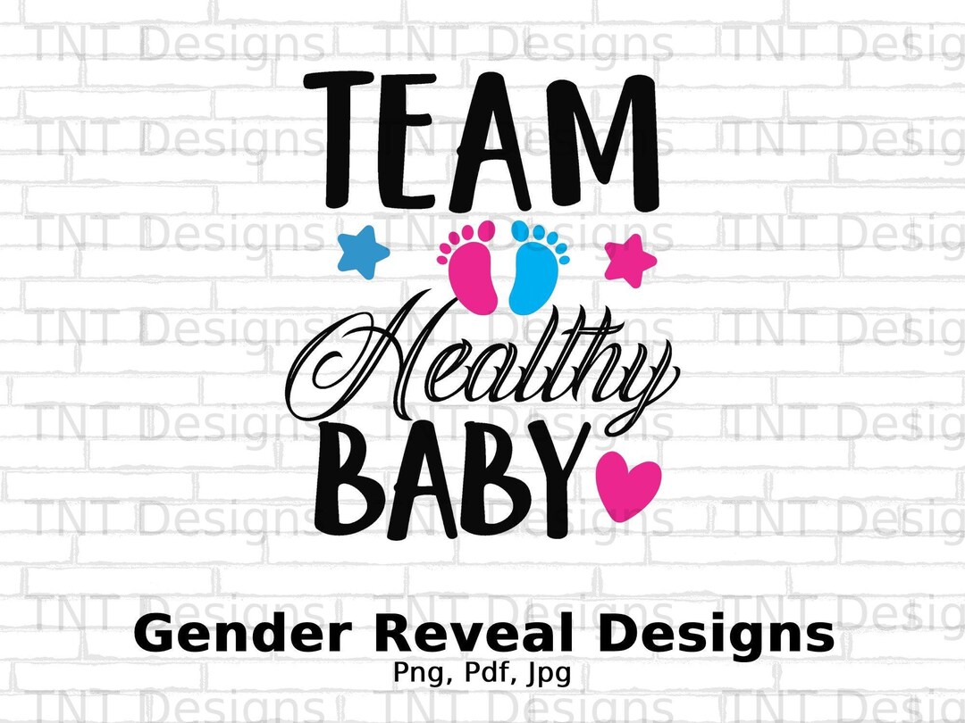 Team Healthy Baby Digital File Instant Download, Gender Reveal Shirts