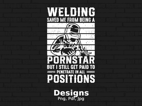 Funny Welder Saying Digital File, Welder Shirt Png, Welder Lover, Welder Vintage Png, Welder T-shirt Design, Gift For Men, Instant Download