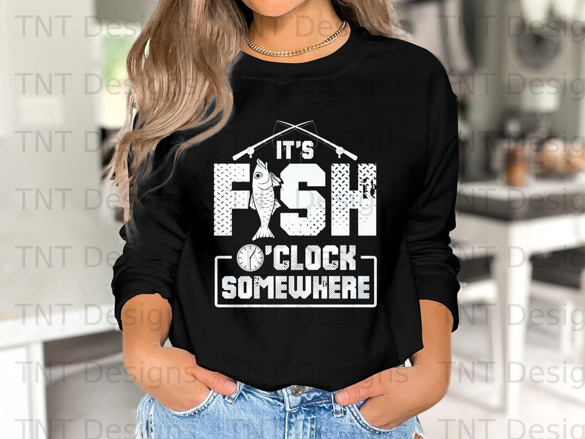 It's Fish O'clock Somewhere Digital File Instant Download, Funny