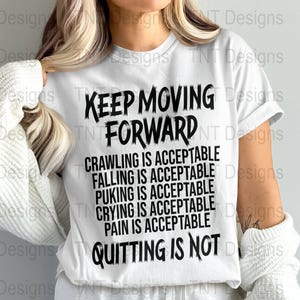 Archivo PNG digital Keep Moving Forward, diseño de camiseta con cita motivacional, camiseta inspiradora y alentadora PNG, descarga instantánea, PNG positivo imagen 9