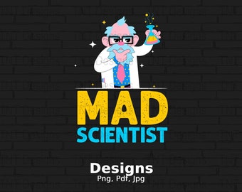 マッドサイエンティスト デジタル PNG ファイル、即時ダウンロード、面白い科学 T シャツ デザイン、科学愛好家 PNG、科学教師シャツ PNG、化学 PNG