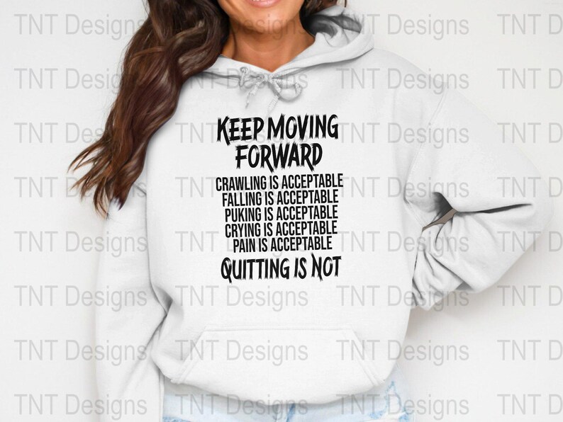 Archivo PNG digital Keep Moving Forward, diseño de camiseta con cita motivacional, camiseta inspiradora y alentadora PNG, descarga instantánea, PNG positivo imagen 6