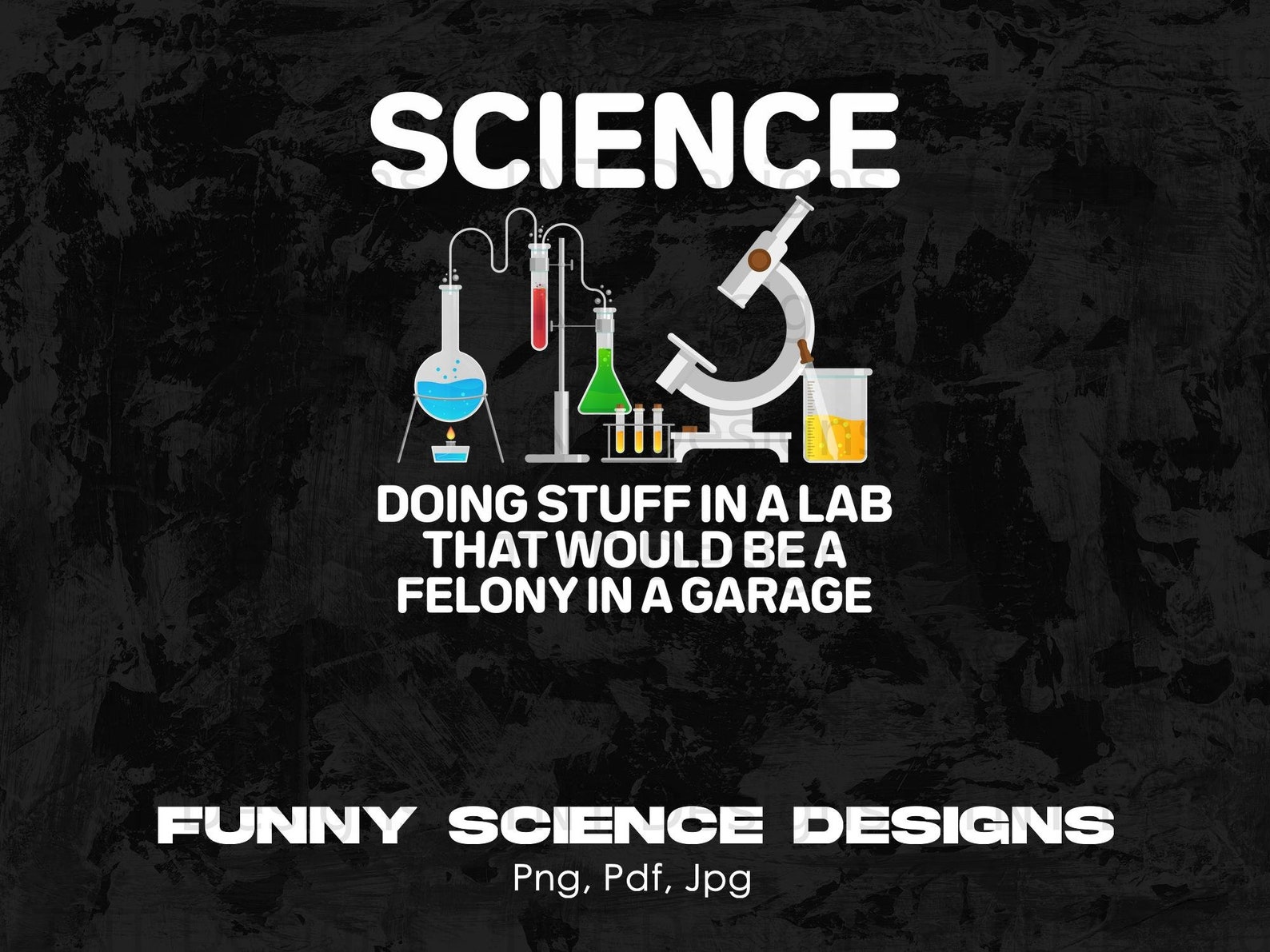 Funny Science Doing Stuff in A Lab Scientist Science Teacher Etsy