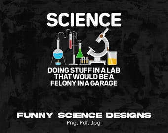 実験室で科学をやっている科学者のデジタル PNG ファイル。即時ダウンロード、面白い先生のシャツのデザイン、科学シャツ PNG、科学愛好家へのギフト
