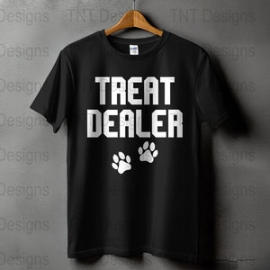 Treat Dealer Digital Png File, Instant Download, Funny Dog Mom T-shirt Design, Dog Lover Shirt Png, Paw Print Png, Dog Mama Png, Dog Owners image 3