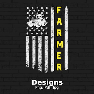 May include: A distressed white American flag with a tractor silhouette and the word "FARMER" in yellow letters. The background is a black brick wall.