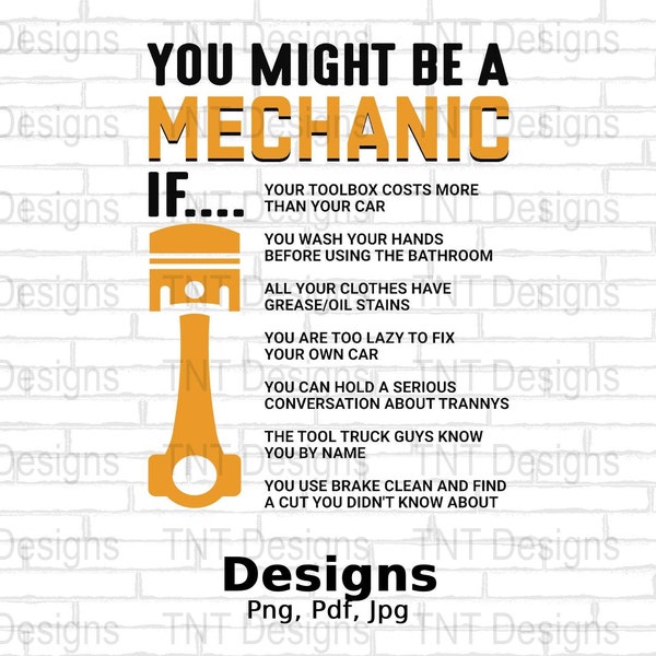 You Might Be A Mechanic If Digital Png File, Instant Download, Funny Mechanics Sayings T-shirt Design, Mechanic Gifts, Funny Mechanic Png