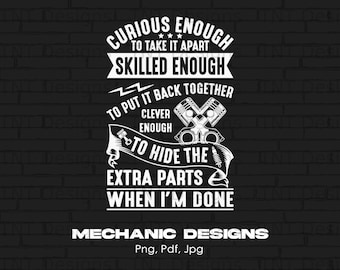 Funny Mechanic Sayings Digital Png File, Instant Download, Funny Mechanic T-shirt Design, I'm A Mechanic Png, I Fix Cars Png, Mechanic Gifts