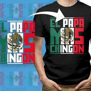 El Papa Mas Chingon Digital Png File, Instant Download, Mexican Flag Png, El Papa Mas Chingon T-shirt Design, Papa Png, Mexico Png, Dad Png image 2