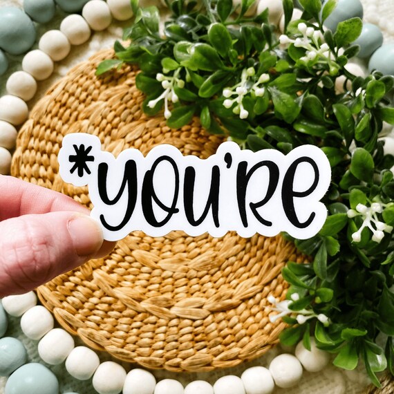 You're Sticker Funny Stickers Grammar Stickers Best Etsy
