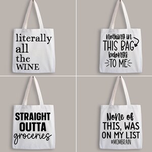 Tote Bag Quotes Svg Shopping Svg Funny Quotes Svg Sarcastic - Etsy