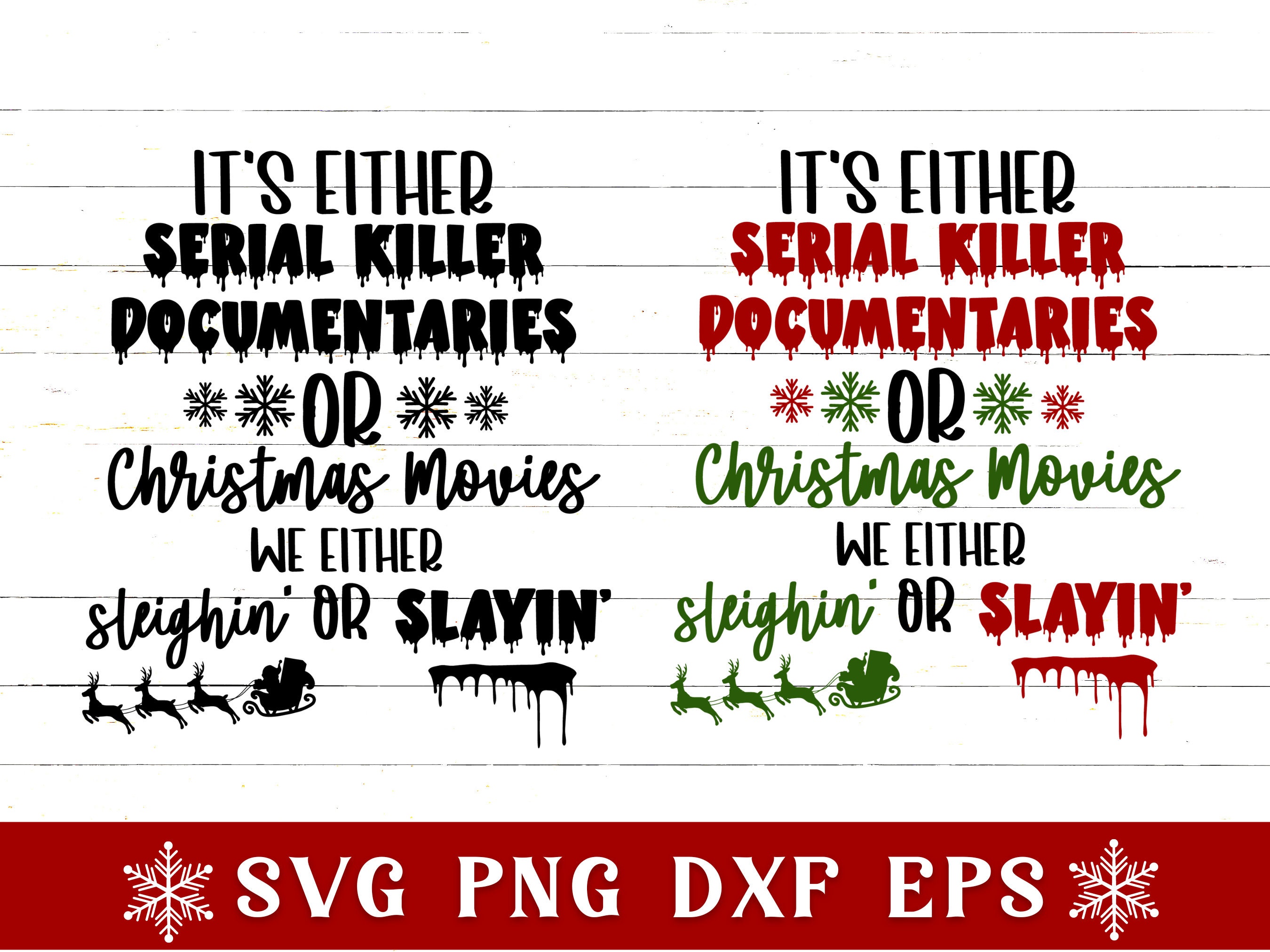 Sleighin or Slayin Svg Horror Christmas Svg Funny Christmas - Etsy