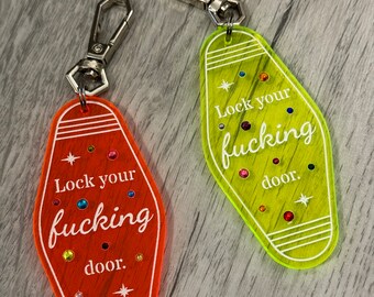 Lock Your Fucking Door motel keychain