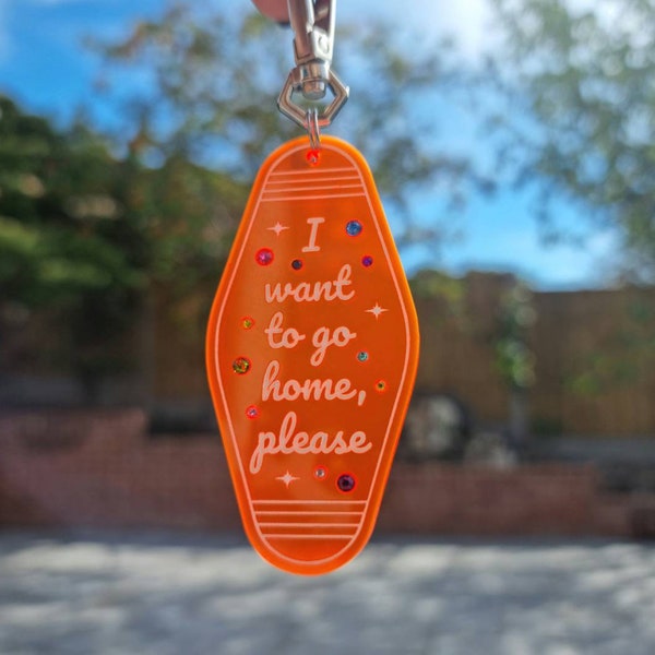 I want to go home introvert, please motel keychain. Work keyring