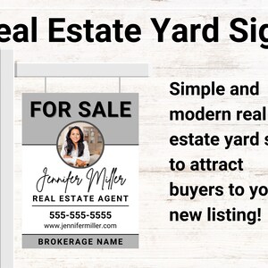 May include: A white and grey real estate yard sign with the text "FOR SALE" in black. The sign also includes a photo of a woman, the text "Jennifer Miller REAL ESTATE AGENT", a phone number, a website address, and the text "BROKERAGE NAME".