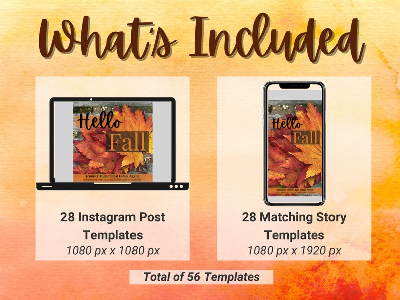 May include: A digital image showing a laptop screen and a smartphone screen displaying 28 Instagram post templates and 28 matching story templates. The templates feature a fall theme with the text "Hello Fall" and a background of autumn leaves. The text below the images states "Total of 56 Templates".