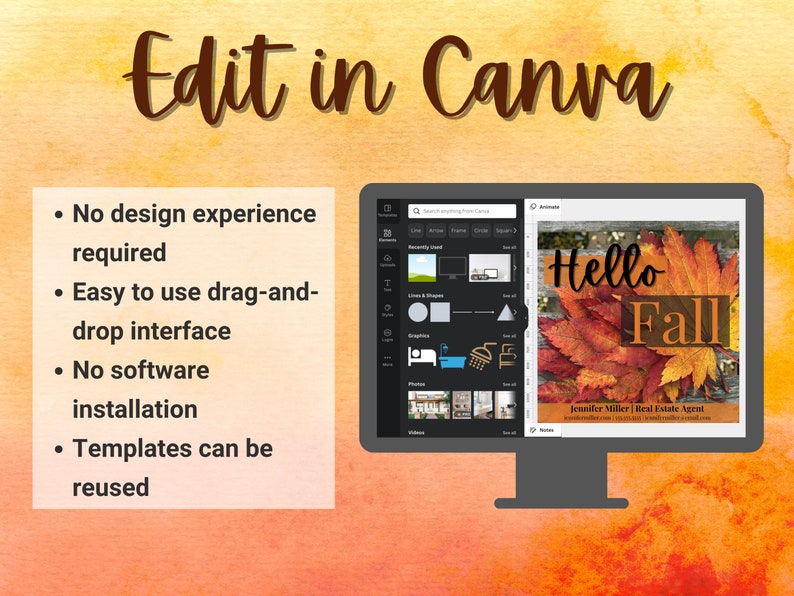 May include: A computer screen displaying the Canva design platform with a fall-themed graphic design featuring the text "Hello Fall" and a real estate agent's contact information. The text "Edit in Canva" is written in brown cursive on a watercolor background.