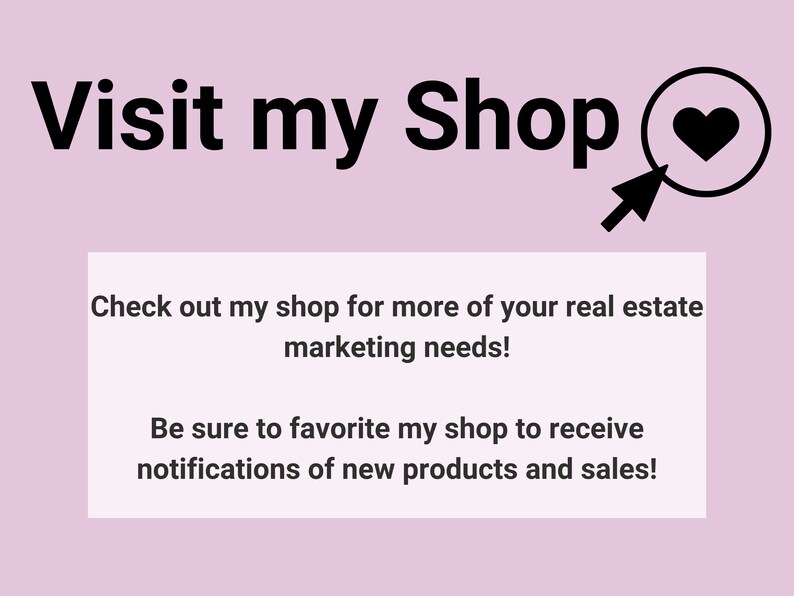 Puede incluir: Un fondo rosa con texto negro que dice "Visita mi tienda" con un icono de coraz&oacute;n negro en un c&iacute;rculo. Debajo del texto hay una caja blanca con texto negro que dice "&iexcl;Visita mi tienda para obtener m&aacute;s de tus necesidades de marketing inmobiliario! &iexcl;Aseg&uacute;rate de agregar mi tienda a tus favoritos para recibir notificaciones de nuevos productos y ventas!"