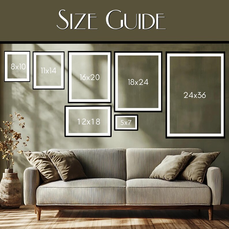 May include: A size guide graphic with framed art examples. The guide displays various rectangular frames in sizes 8x10 inches, 11x14 inches, 16x20 inches, 18x24 inches, 24x36 inches, 12x18 inches, and 5x7 inches. The text "SIZE GUIDE" is at the top. A sofa and vase are in the foreground.