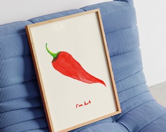 Chili Print: I'm Hot Wall Art, Fun French Foodie Kitchen Poster Spicy Chilli