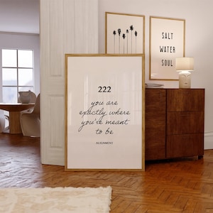 222 Angel Number Wall Art Print • 222 Meaning, you are exactly where you're meant to be, Manifestation Affirmation Poster Printable Download