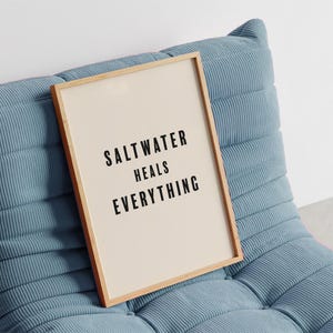 Saltwater Heals Everything Print: Minimalist Coastal Decor (Digital Download)