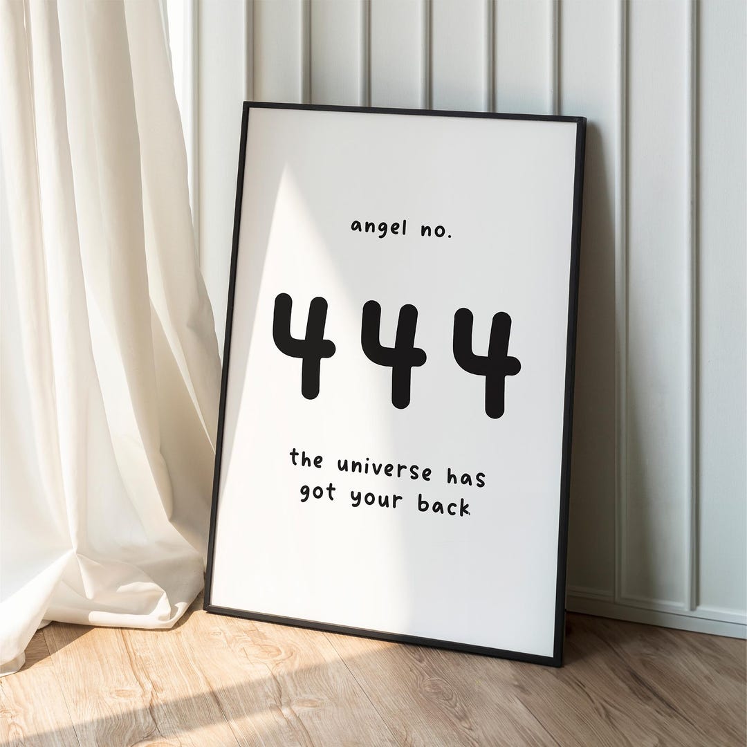 444 Print • Angel Number Wall Art, Universe Message Quote ...