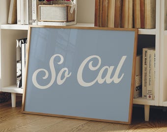 California Print, So Cal Blue Typography Bold Coastal Poster, Horizontal Landscape