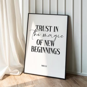 Trust the Magic of New Beginnings Wall Art Print • 2025 Roman Numerals Minimal Poster Printable Digital Download Quote, New Year New Job