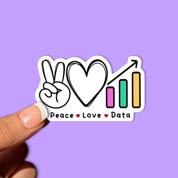Peace Love Data Vinyl Sticker, WFH Gift, Laptop Sticker, Water Bottle Sticker, Decal, ' Sticker, I Heart Spreadsheets, Hyrdoflask Sticker