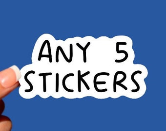 Any 5 Stickers, Sticker Pack, Sticker Bundle, Sticker Set, Sticker Multipack, Sticker Combo, Bomb, Vinyl, Laptop, Water Bottle, Decal