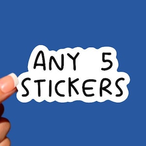 Any 5 Stickers, Sticker Pack, Sticker Bundle, Sticker Set, Sticker Multipack, Sticker Combo, Bomb, Vinyl, Laptop, Water Bottle, Decal