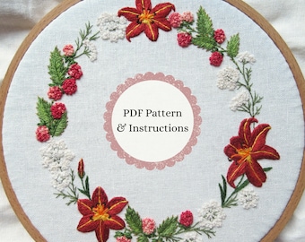 Day Lily & Raspberries Hand Embroidery PDF Pattern, Summer Floral Wreath Embroidery Design, DIY Needle Painting Project Instructions