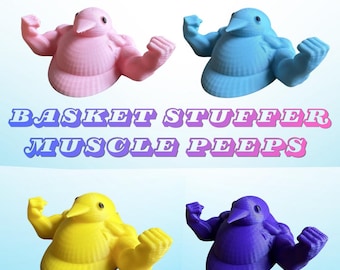 May include: Four colorful, muscular bird-shaped figures in pink, blue, yellow, and purple. The figures have a bird-like head and a body with flexed arms. The text "BASKET STUFFER MUSCLE PEEPS" is displayed in a gradient font.